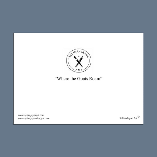 A white rectangular print or card centered on a muted blue-gray background, featuring the circular Selina Jayne Art logo and the text “Where the Goats Roam” in black.