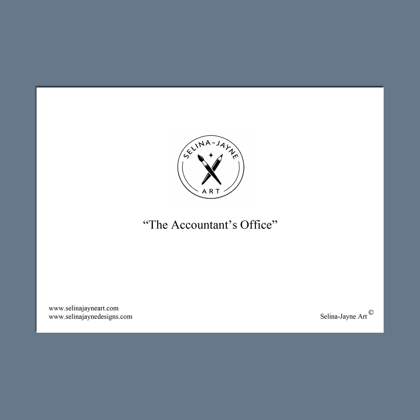 A minimalist art print featuring the text 'The Accountant's Office' centered on a white rectangular card, surrounded by a slate blue border. The design includes the Selina Jayne Art logo and website addresses in the corners.