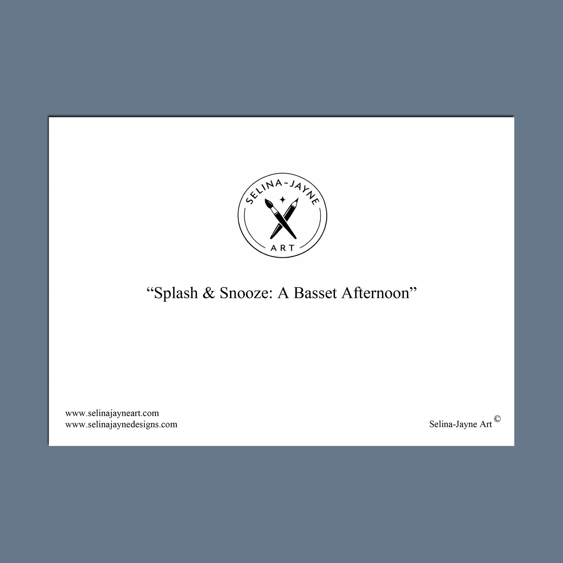 A minimalist art print or poster on a white rectangular card centered against a muted slate blue background. The card features the circular 'Selina Jayne Art' logo at the top center, the title 'Splash & Snooze: A Basset Afternoon' in black text, and website text along the bottom left and right.