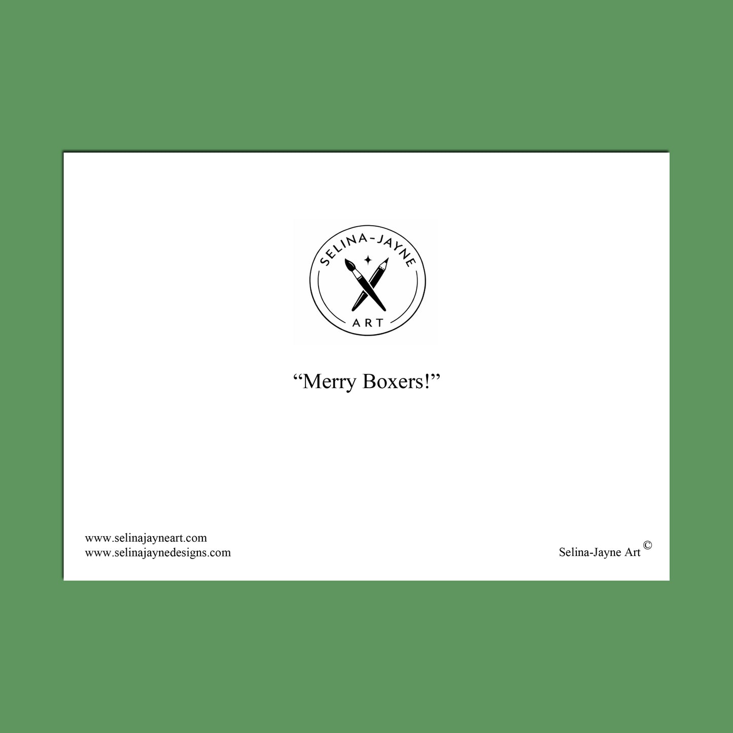 A square white art print or card centered on a solid green background, featuring the circular Selina Jayne Art logo and the text “Merry Boxers!” in black.