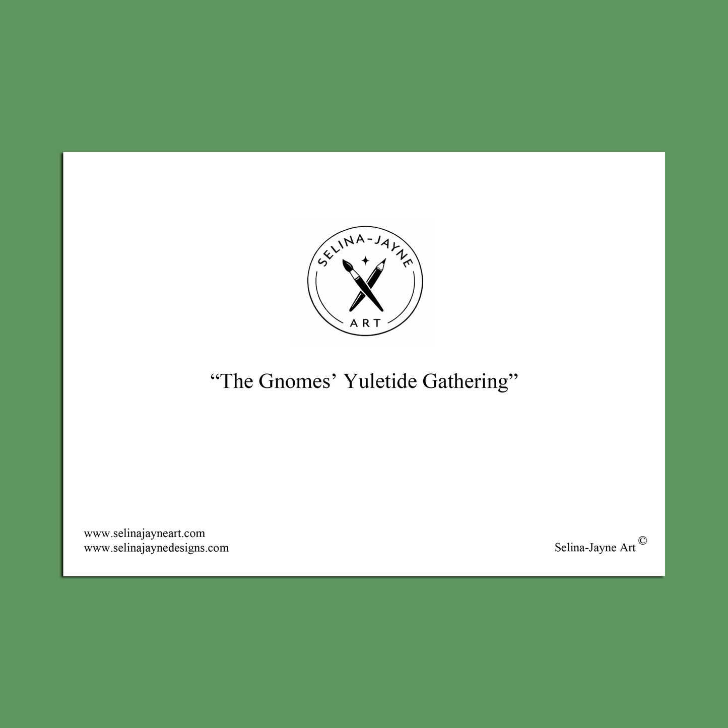 A white rectangular print or poster centered on a solid green background, featuring the text “The Gnomes' Yuletide Gathering” with the Selina Jayne Art logo at the top and website text along the bottom.