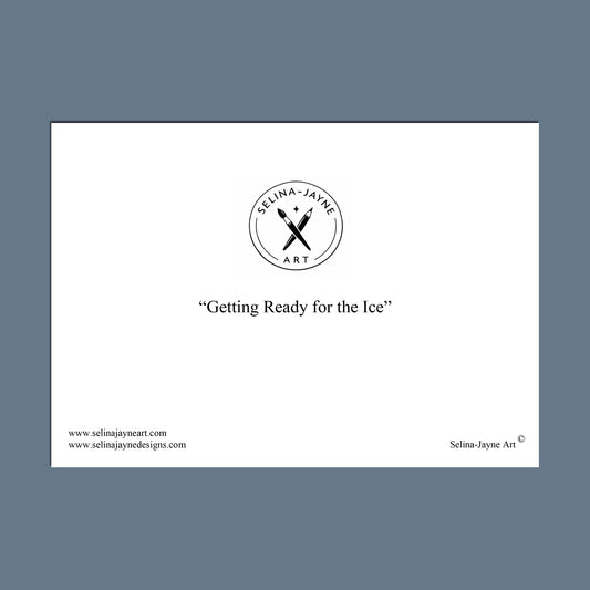 A square art print or poster with a white center panel and a muted blue-gray border. The center features the circular logo 'Selina - Jayne Art' with crossed tools, the title 'Getting Ready for the Ice' in quotation marks, website text at the bottom left, and 'Selina Jayne Art' at the bottom right.