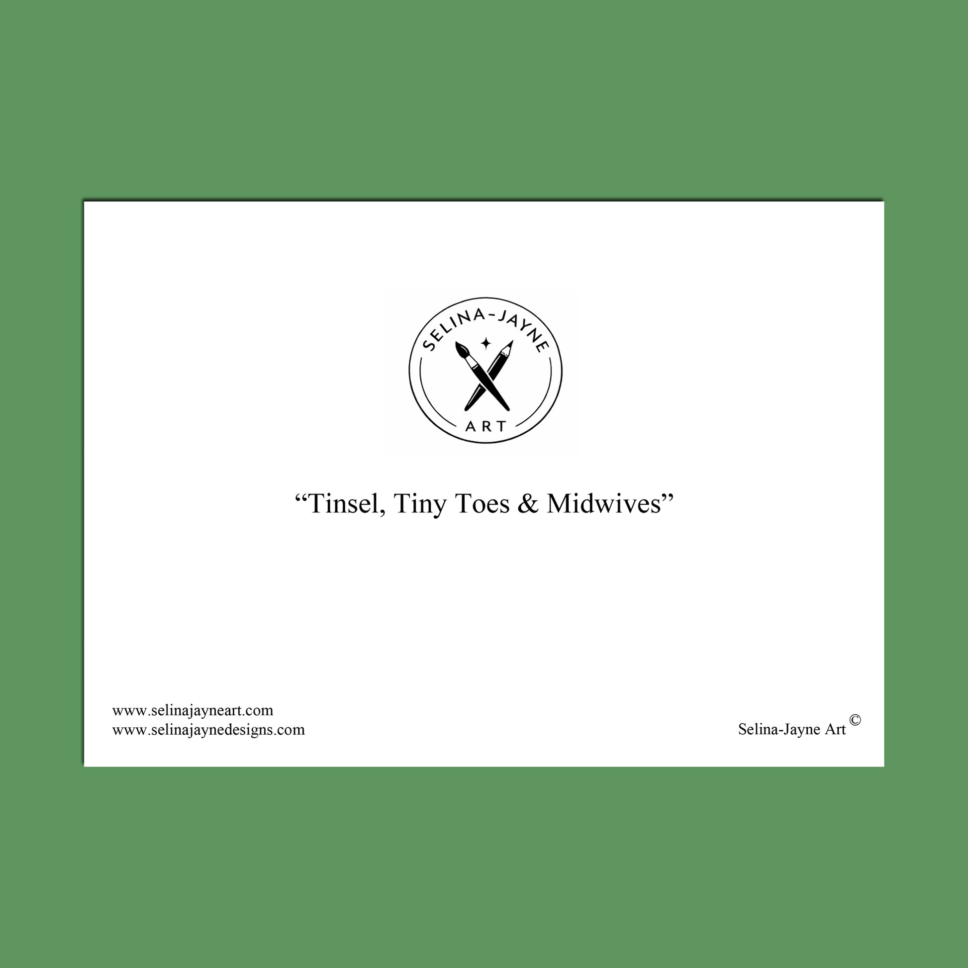 A minimalist art print featuring a black circular logo for 'Selina Jayne Art' with crossed tools, the text 'Tinsel, Tax, and Tidings!' in quotes, and website text on a white rectangular card centered on a solid green background.