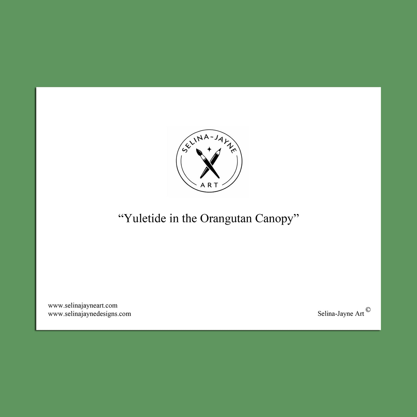 A white rectangular print or poster centered on a solid green background, featuring the circular Selina Jayne Art logo and the title “Yuletide in the Orangutan Canopy” in black text.